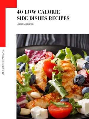 cover image of 40 LOW-CALORIE SIDE DISHES RECIPES